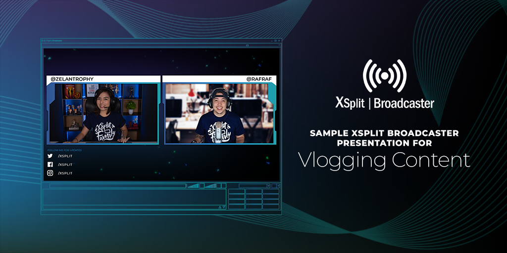 Setup Your Presentation Using XSplit Broadcaster Setup Your Presentation Using XSplit Broadcaster