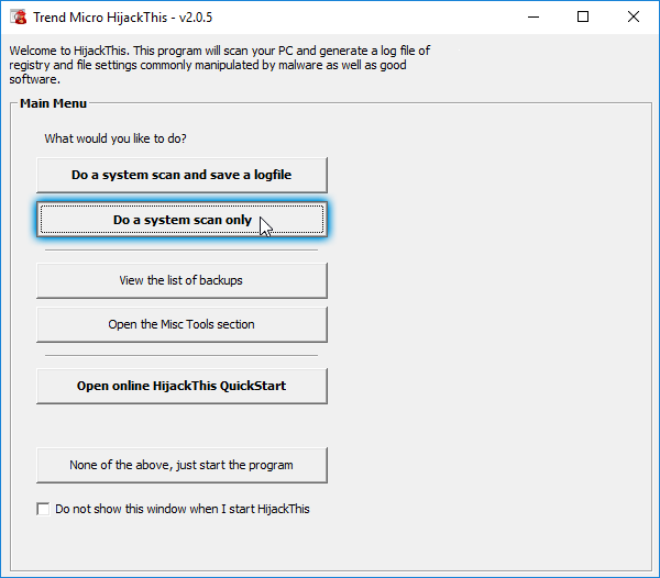 Selecting Do a system scan only in Hijackthis's main menu