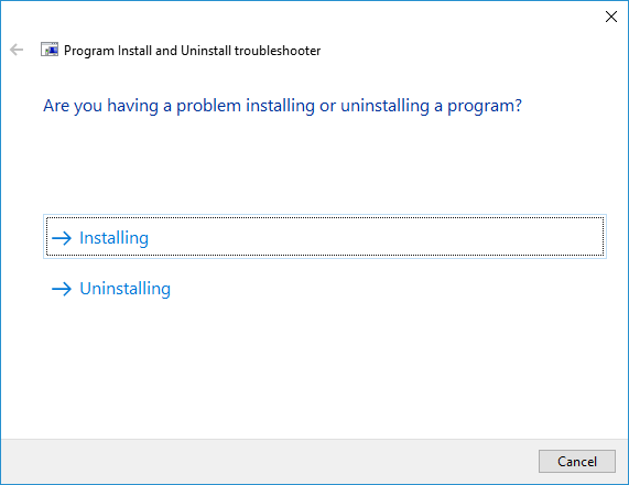 Windows install/uninstall troubleshooter asking if the problem is with installing or uninstalling