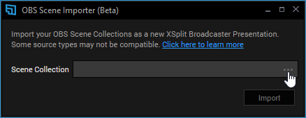 XBC Scene Importer main menu where you can select the Scene Collection