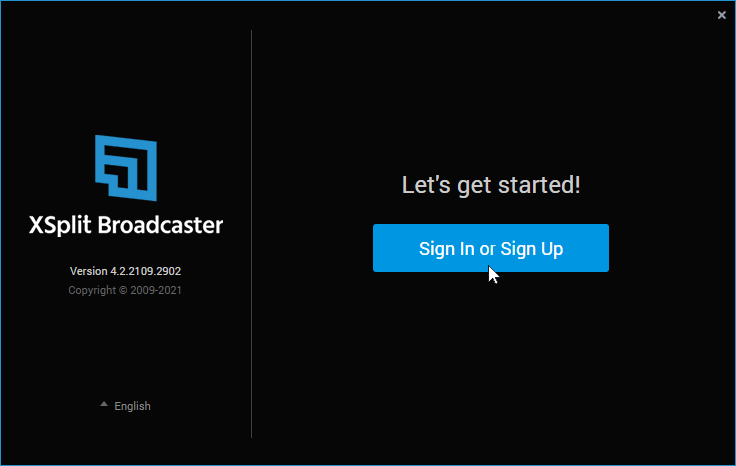 The XSplit Broadcaster login screen. Click Sign In or Sign Up to get started.