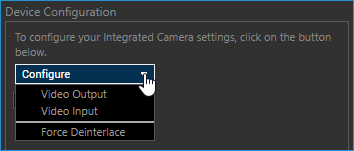 Camera source properties - device configuration options